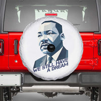 Martin Luther King Jr Spare Tire Cover We Still Have A Dream - Wonder Print Shop