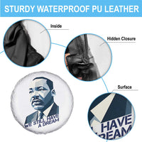 Martin Luther King Jr Spare Tire Cover We Still Have A Dream - Wonder Print Shop