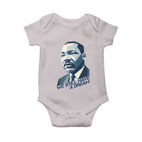 Martin Luther King Jr Baby Onesie We Still Have A Dream - Wonder Print Shop