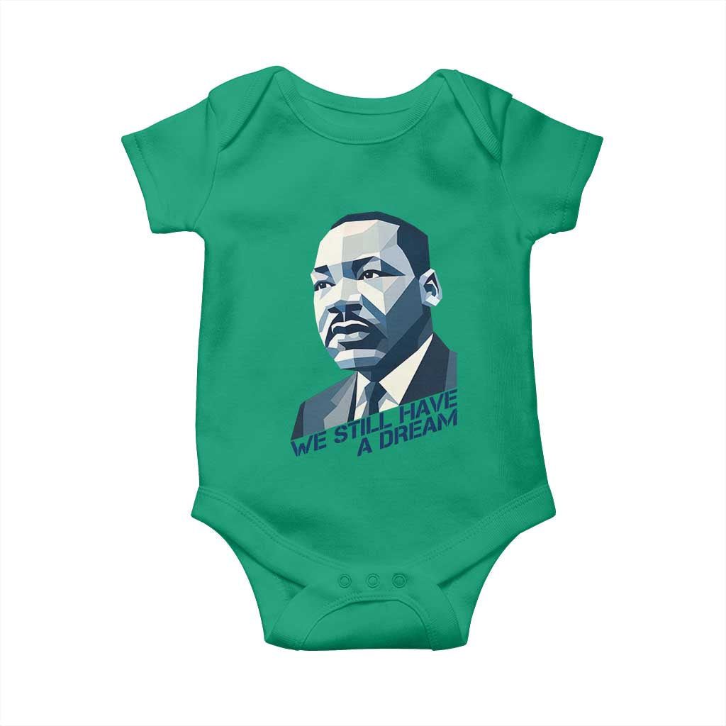 Martin Luther King Jr Baby Onesie We Still Have A Dream - Wonder Print Shop