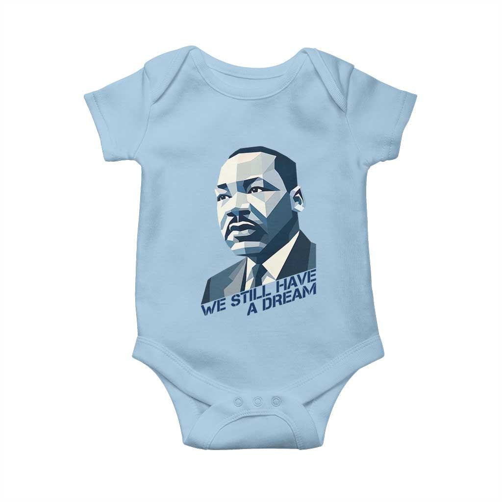 Martin Luther King Jr Baby Onesie We Still Have A Dream - Wonder Print Shop