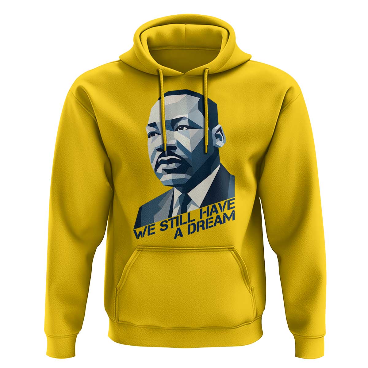 Martin Luther King Jr Hoodie We Still Have A Dream - Wonder Print Shop