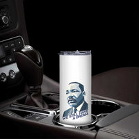 Martin Luther King Jr Skinny Tumbler We Still Have A Dream - Wonder Print Shop