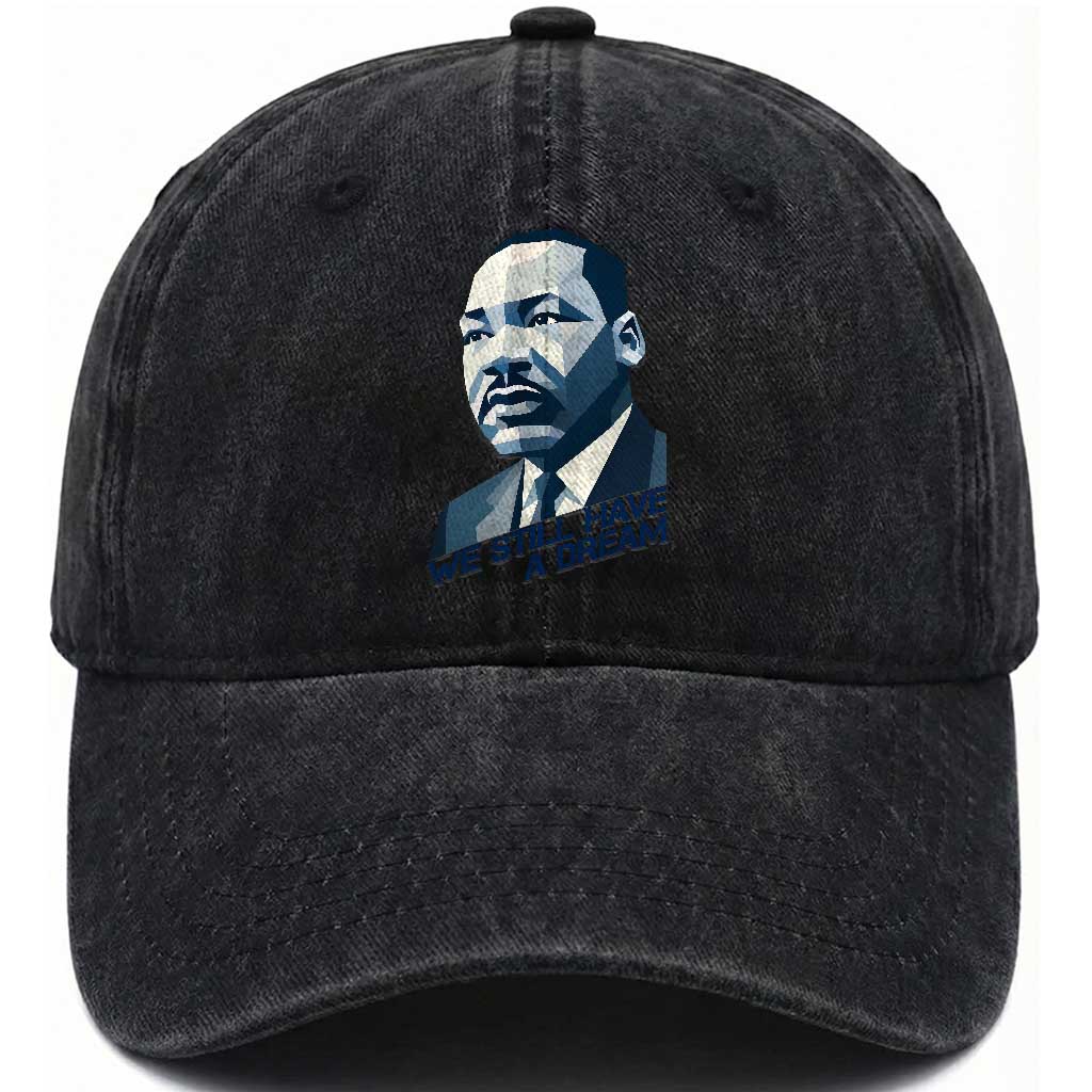 Martin Luther King Jr Washed Cotton Baseball Cap We Still Have A Dream