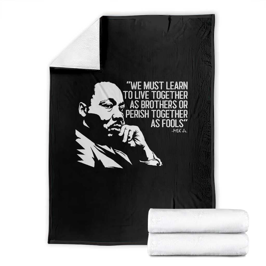 Martin Luther King Jr Throw Blanket We Must Learn to Live Together as Brothers MLK Quote - Wonder Print Shop