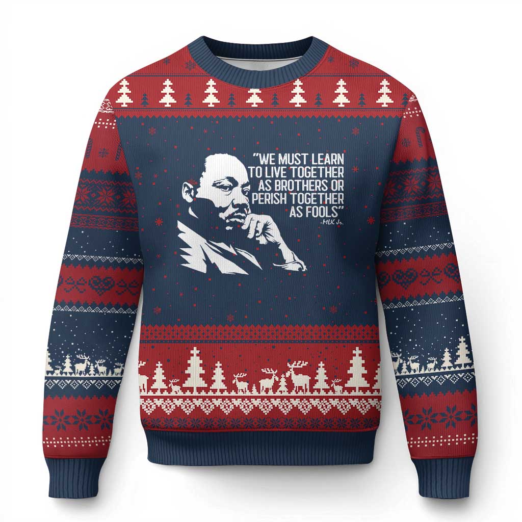 Martin Luther King Jr Ugly Christmas Sweater We Must Learn to Live Together as Brothers MLK Quote - Wonder Print Shop