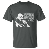 Martin Luther King Jr T Shirt We Must Learn to Live Together as Brothers MLK Quote - Wonder Print Shop