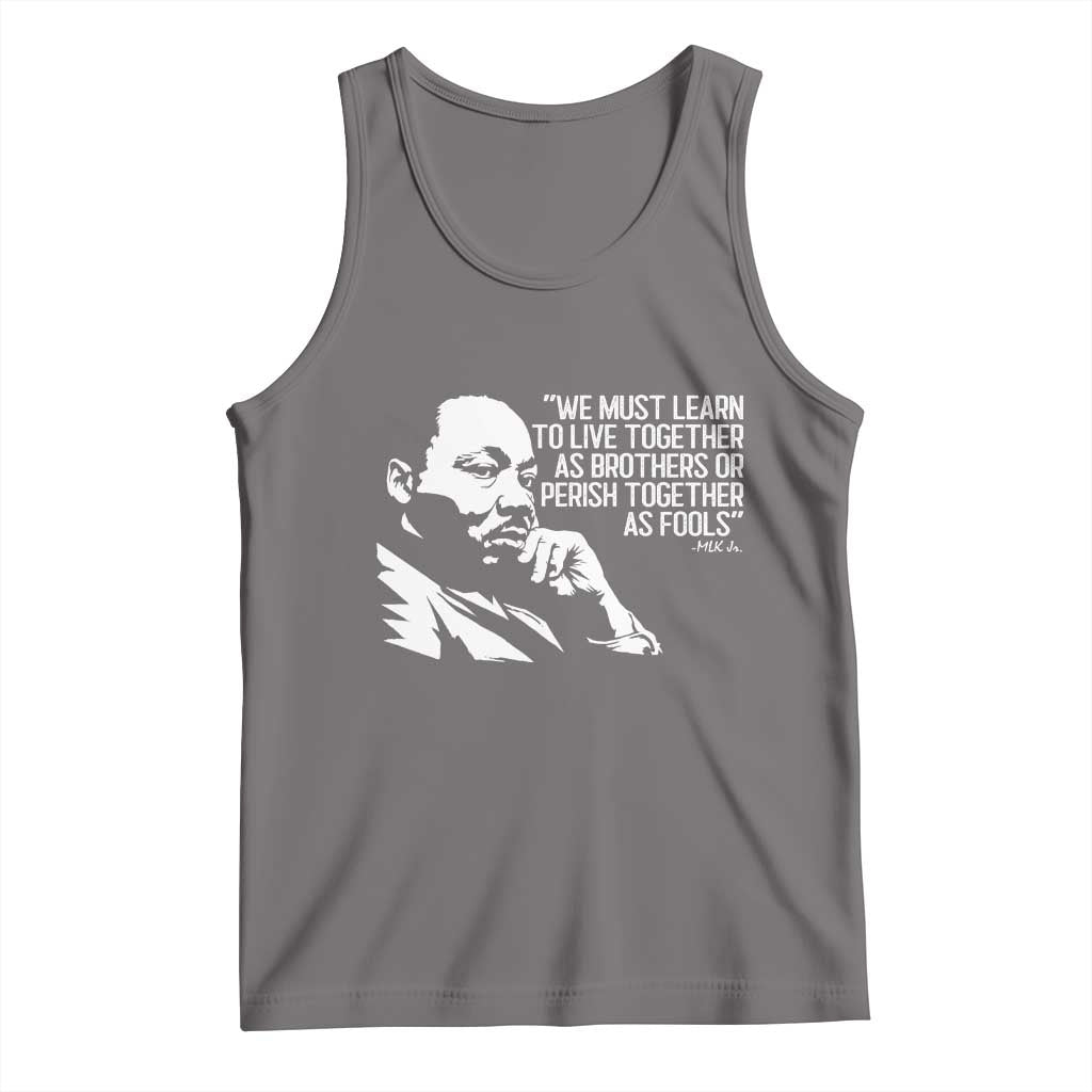 Martin Luther King Jr Tank Top We Must Learn to Live Together as Brothers MLK Quote - Wonder Print Shop