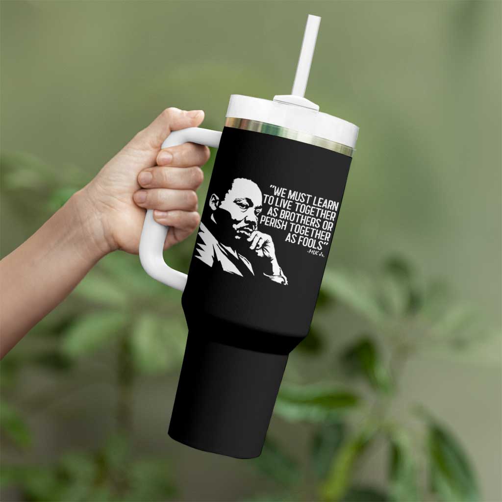 Martin Luther King Jr Tumbler With Handle We Must Learn to Live Together as Brothers MLK Quote - Wonder Print Shop