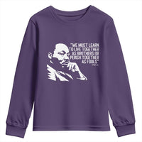 Martin Luther King Jr Youth Sweatshirt We Must Learn to Live Together as Brothers MLK Quote - Wonder Print Shop