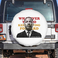 Martin Luther King Jr Spare Tire Cover Whatever You Do Keep Moving Forward - Wonder Print Shop