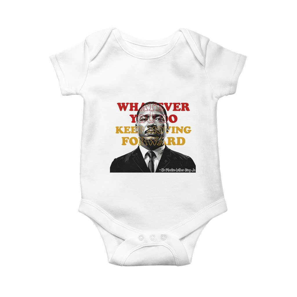 Martin Luther King Jr Baby Onesie Whatever You Do Keep Moving Forward - Wonder Print Shop