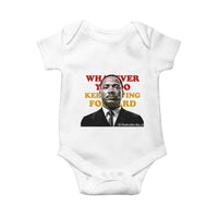 Martin Luther King Jr Baby Onesie Whatever You Do Keep Moving Forward - Wonder Print Shop