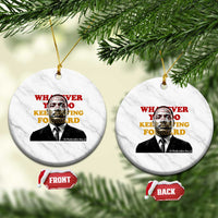 Martin Luther King Jr Ceramic Ornament Whatever You Do Keep Moving Forward - Wonder Print Shop
