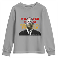 Martin Luther King Jr Youth Sweatshirt Whatever You Do Keep Moving Forward - Wonder Print Shop