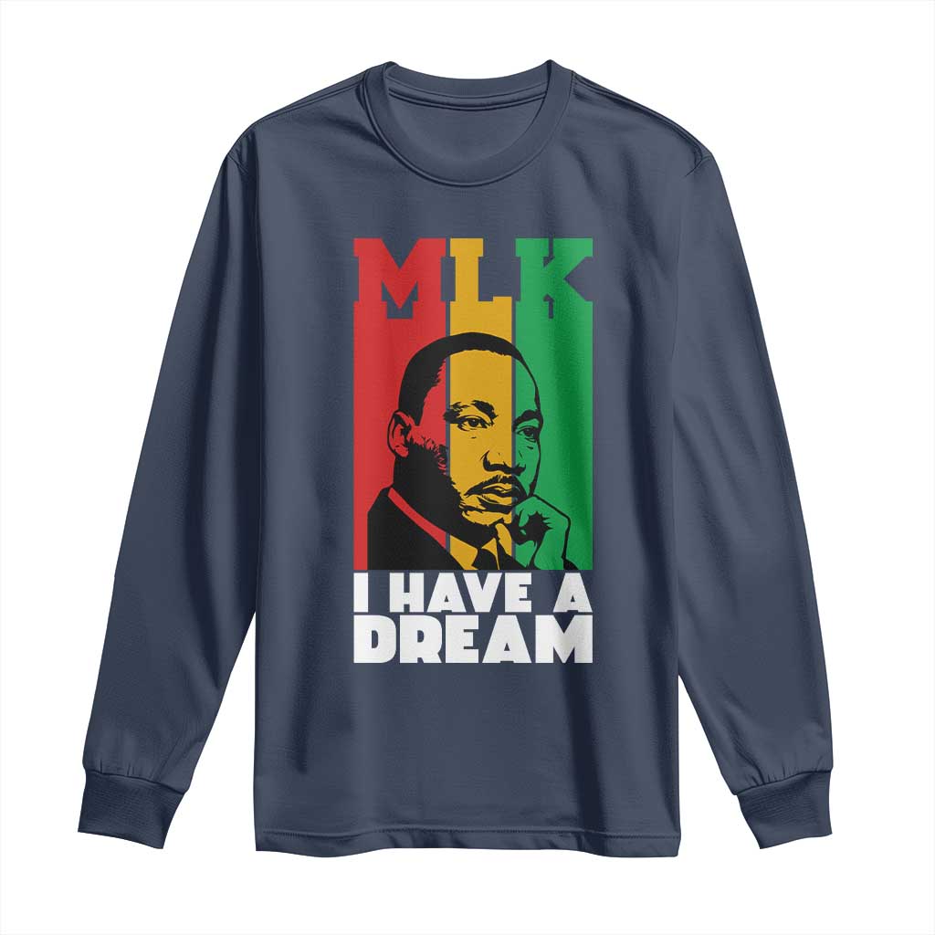 Martin Luther King Jr Long Sleeve Shirt I Have Dream MLK Quote - Wonder Print Shop
