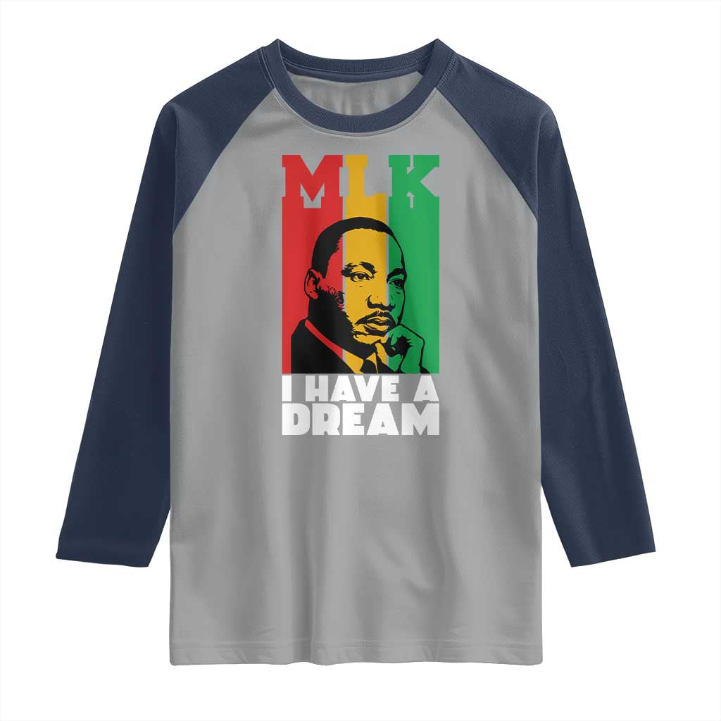 Martin Luther King Jr Raglan Shirt I Have Dream MLK Quote - Wonder Print Shop