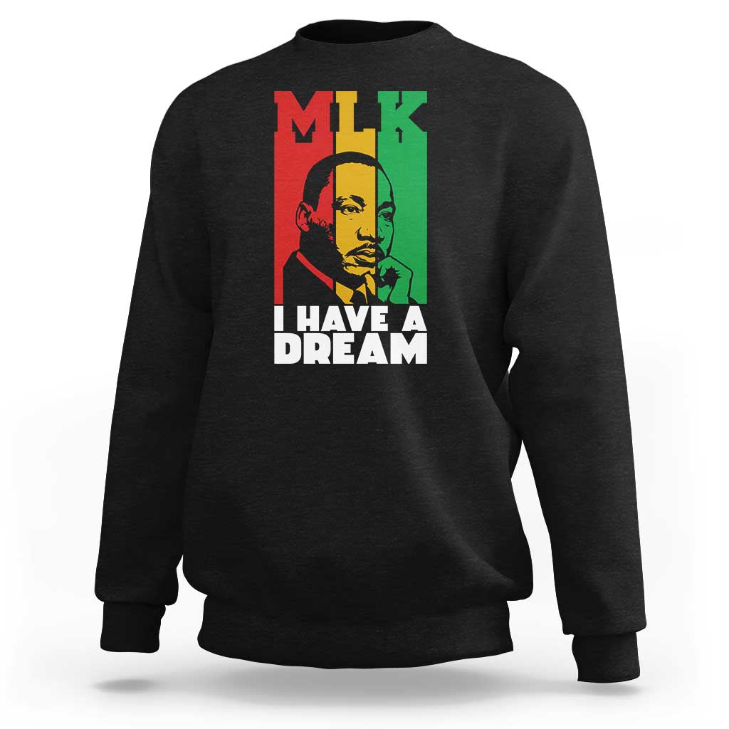 Martin Luther King Jr Sweatshirt I Have Dream MLK Quote - Wonder Print Shop
