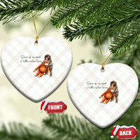 Punch Mokey Ceramic Ornament Some Of Us Need a Little Extra Love