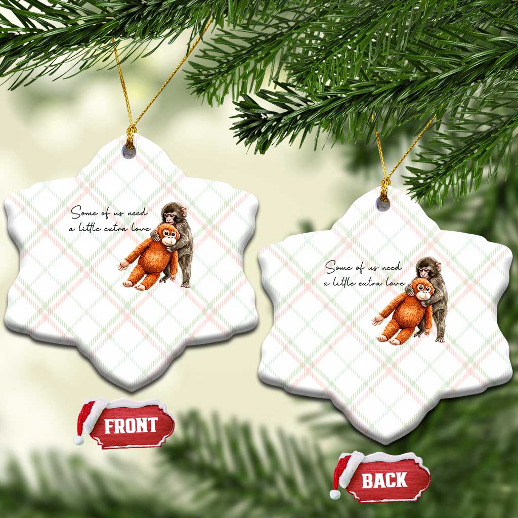 Punch Mokey Ceramic Ornament Some Of Us Need a Little Extra Love