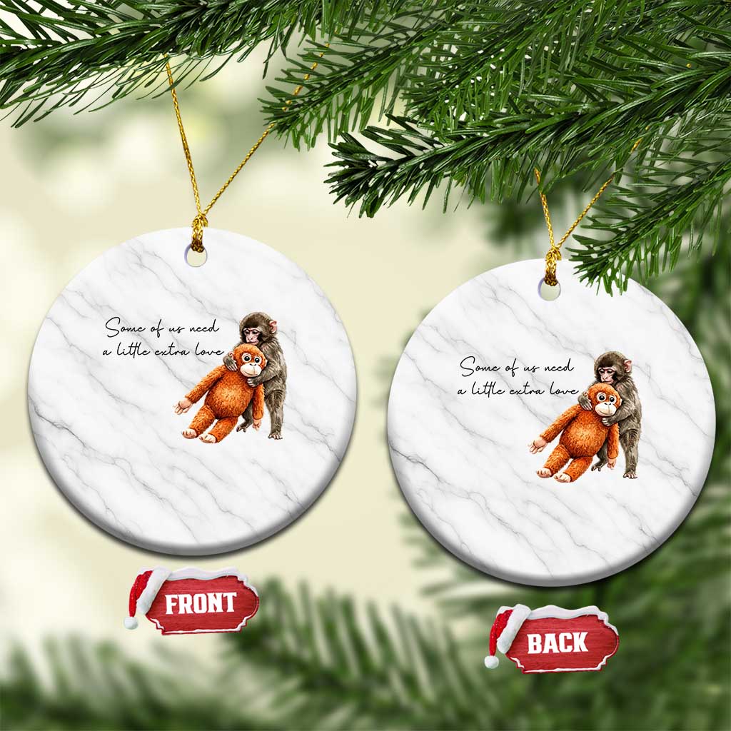 Punch Mokey Ceramic Ornament Some Of Us Need a Little Extra Love