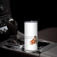 Punch Mokey Skinny Tumbler Some Of Us Need a Little Extra Love