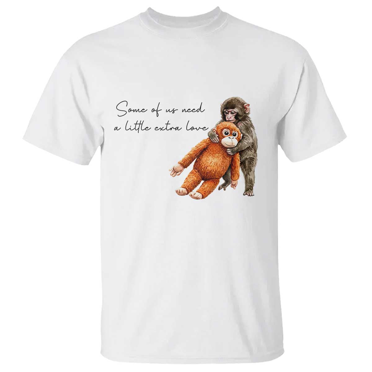 Punch Mokey T Shirt Some Of Us Need a Little Extra Love