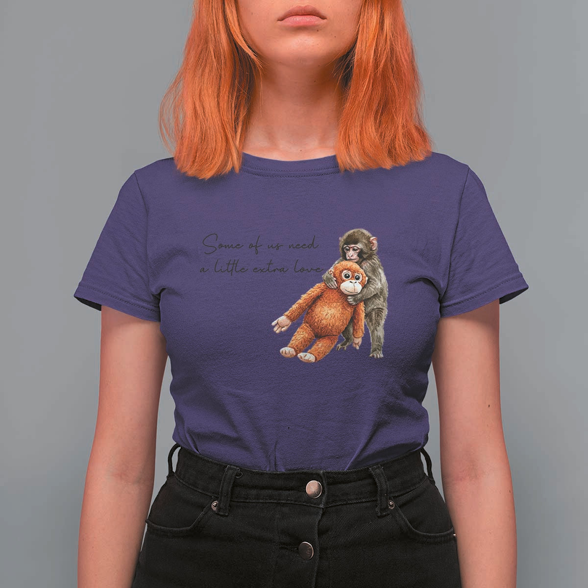 Punch Mokey T Shirt For Women Some Of Us Need a Little Extra Love