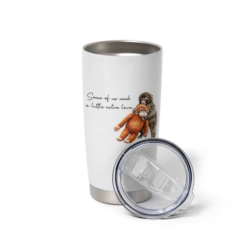 Punch Mokey Tumbler Cup Some Of Us Need a Little Extra Love