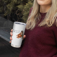 Punch Mokey Tumbler Cup Some Of Us Need a Little Extra Love