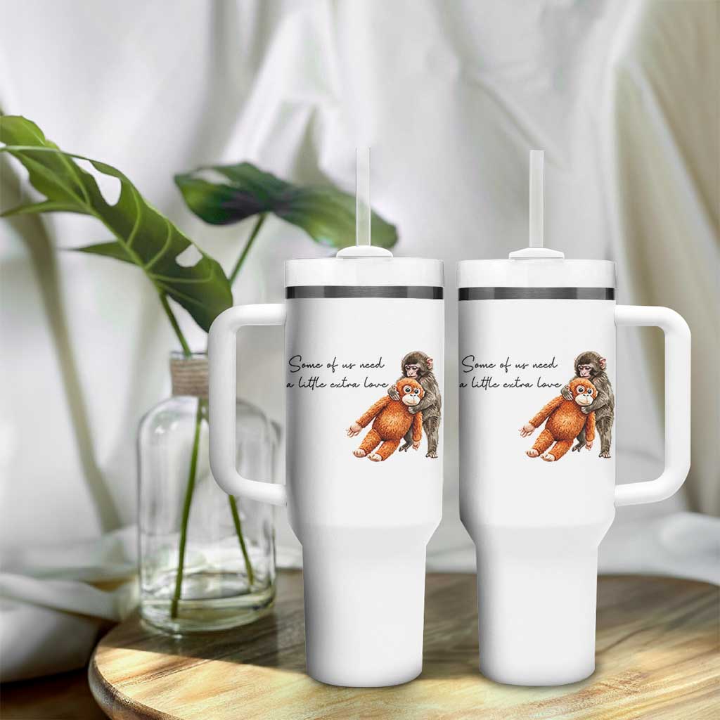 Punch Mokey Tumbler With Handle Some Of Us Need a Little Extra Love