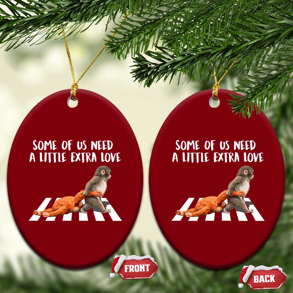 Punch Mokey Meme Ceramic Ornament Some Of Us Need a Little Extra Love