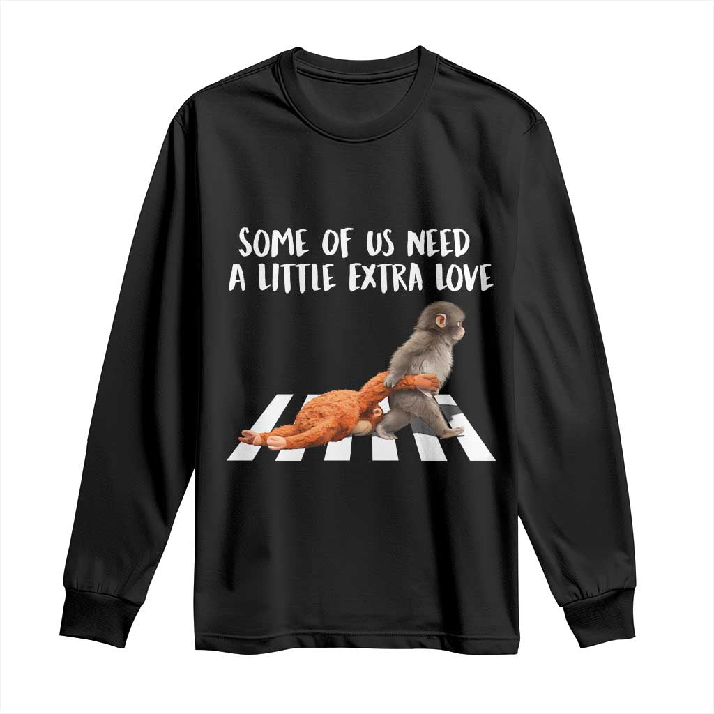 Punch Mokey Meme Long Sleeve Shirt Some Of Us Need a Little Extra Love