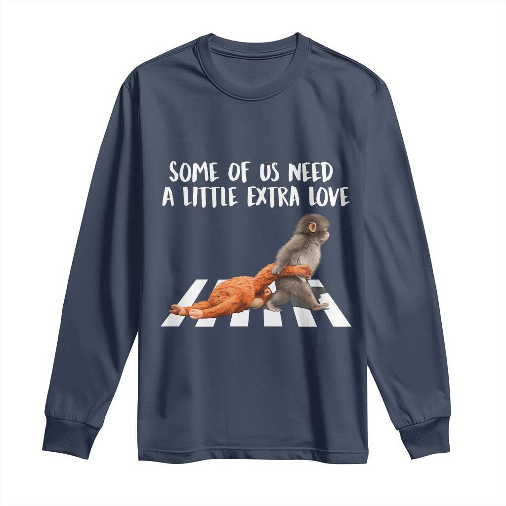 Punch Mokey Meme Long Sleeve Shirt Some Of Us Need a Little Extra Love