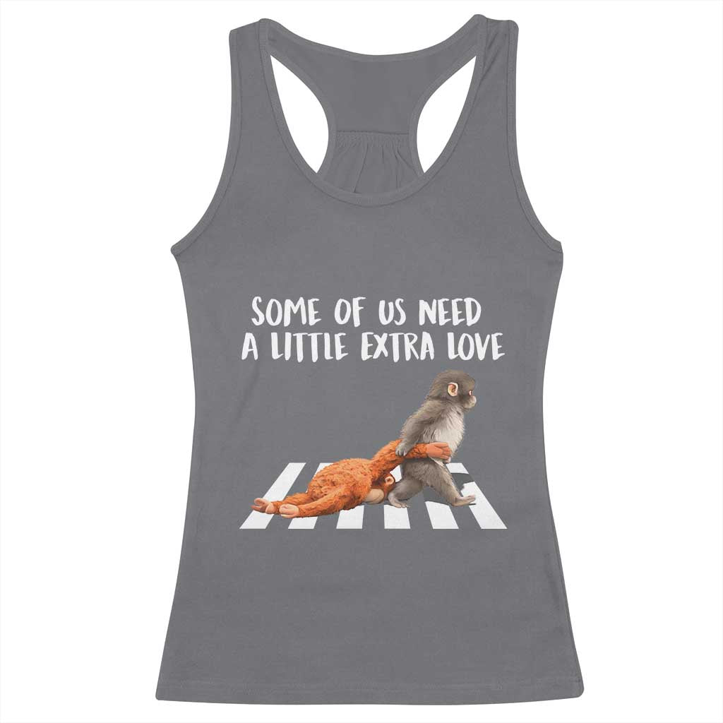 Punch Mokey Meme Racerback Tank Top Some Of Us Need a Little Extra Love