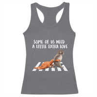 Punch Mokey Meme Racerback Tank Top Some Of Us Need a Little Extra Love