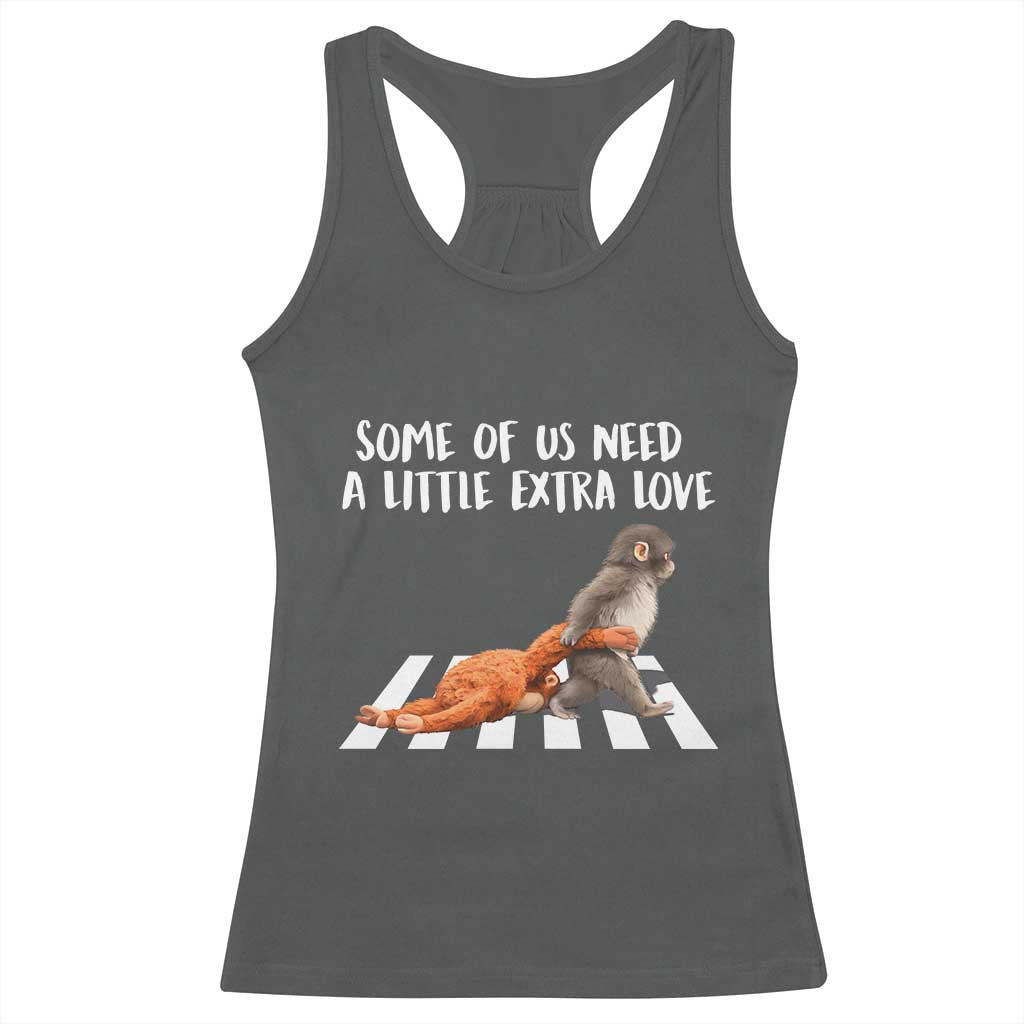 Punch Mokey Meme Racerback Tank Top Some Of Us Need a Little Extra Love
