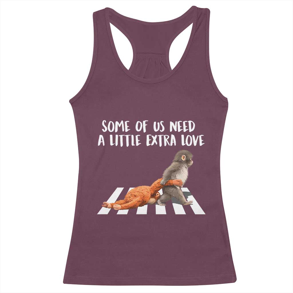 Punch Mokey Meme Racerback Tank Top Some Of Us Need a Little Extra Love