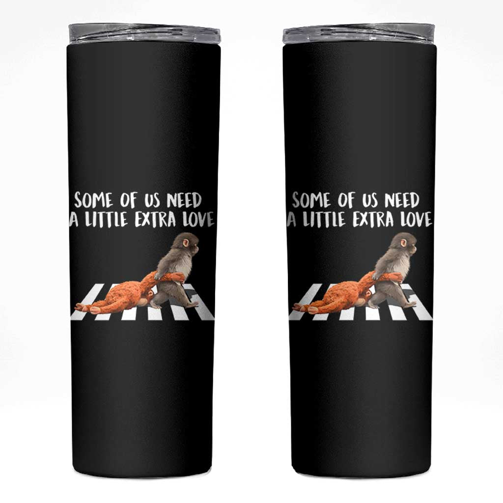 Punch Mokey Meme Skinny Tumbler Some Of Us Need a Little Extra Love