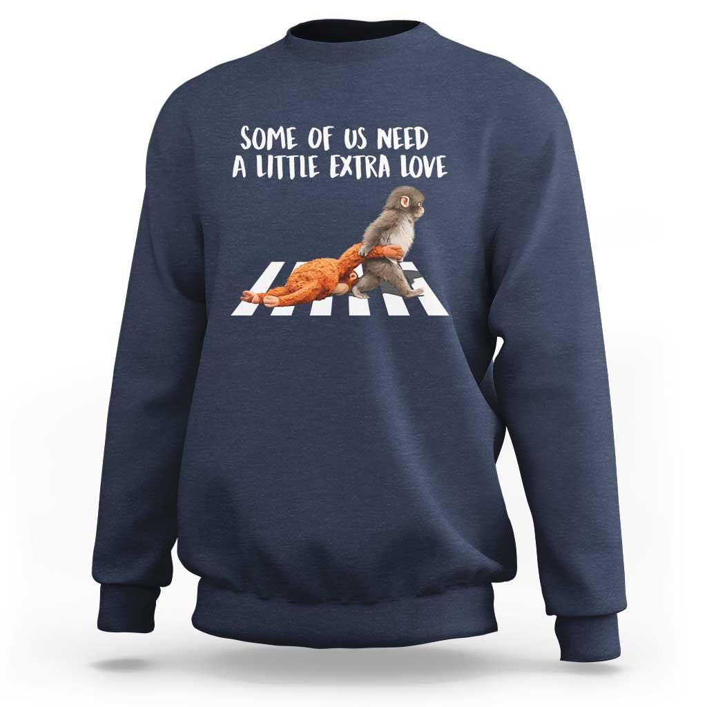 Punch Mokey Meme Sweatshirt Some Of Us Need a Little Extra Love