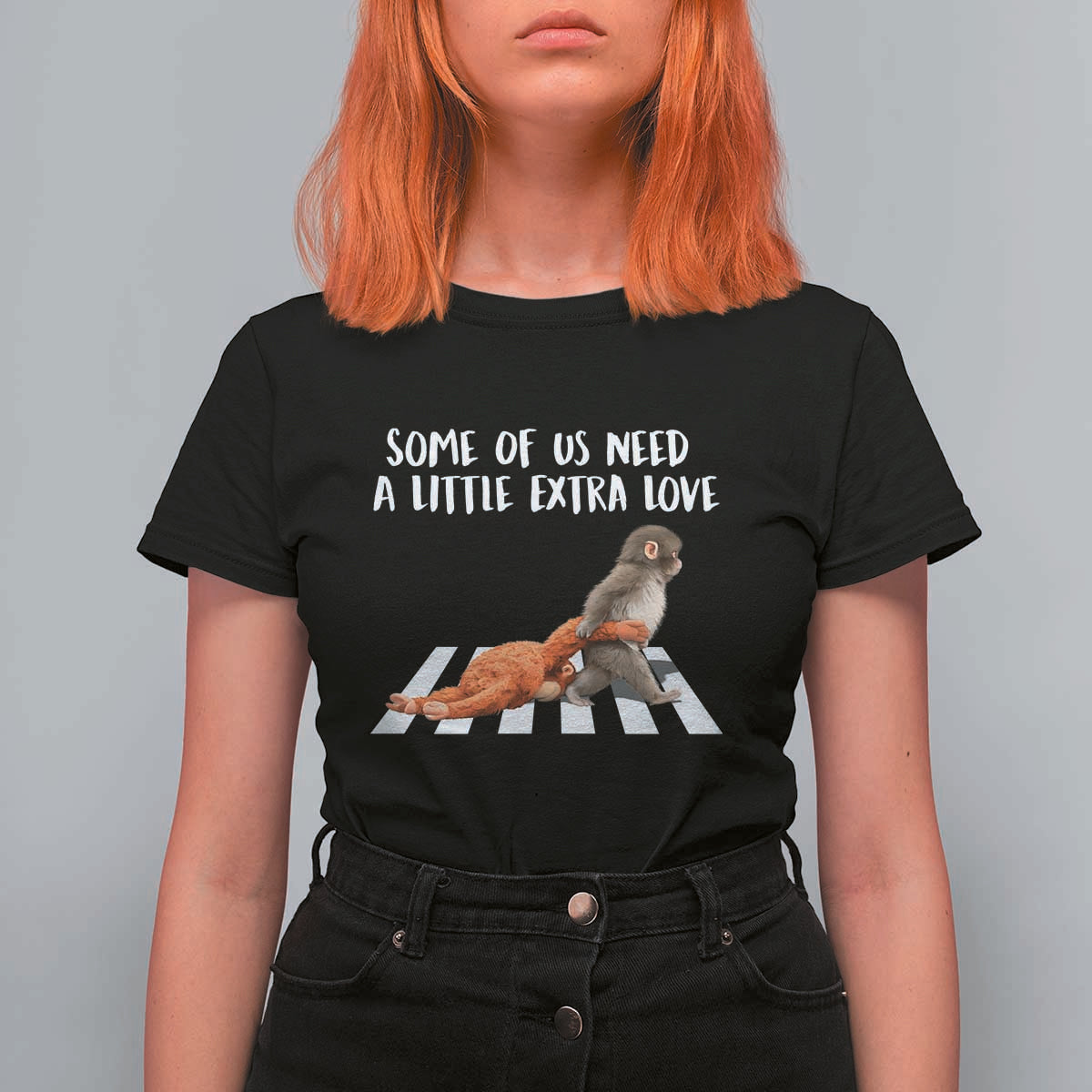 Punch Mokey Meme T Shirt For Women Some Of Us Need a Little Extra Love