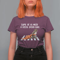 Punch Mokey Meme T Shirt For Women Some Of Us Need a Little Extra Love