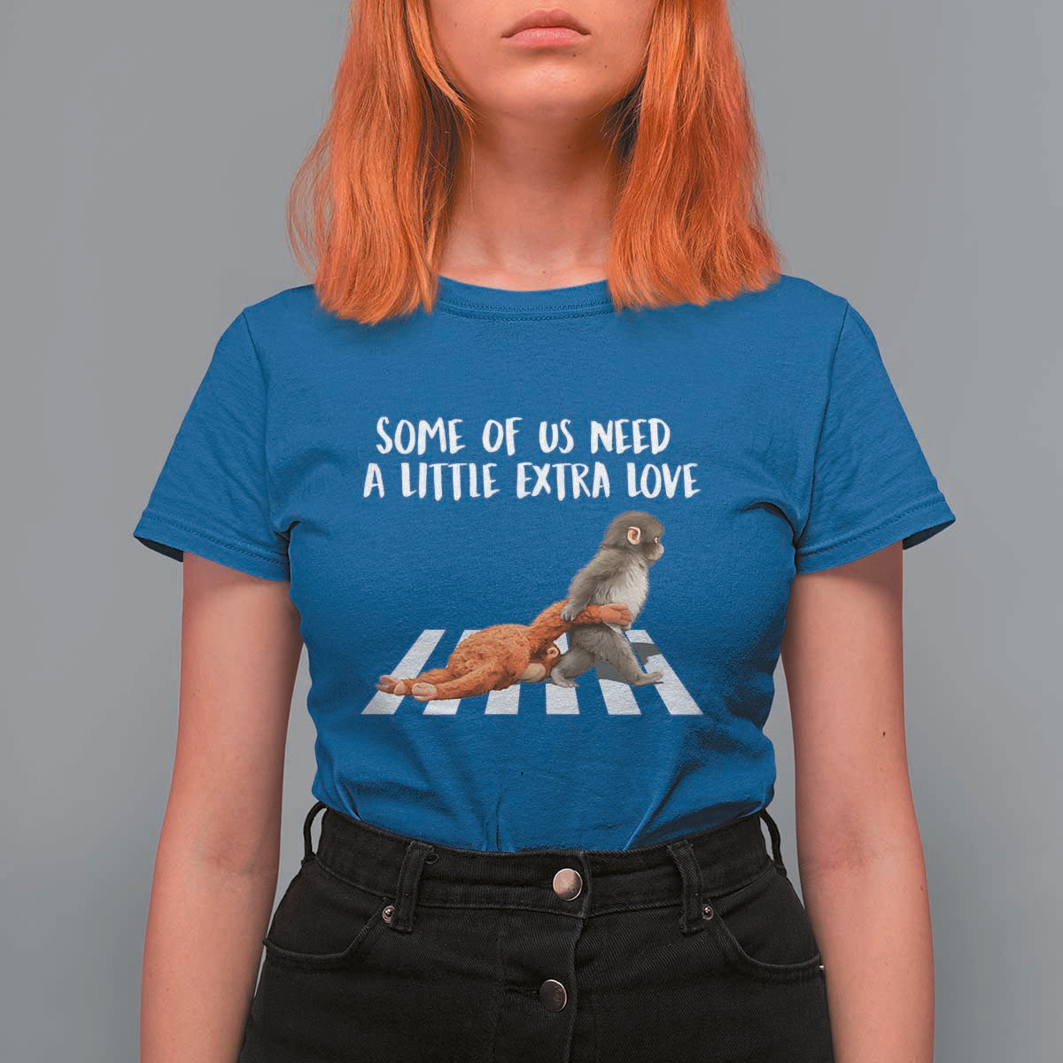 Punch Mokey Meme T Shirt For Women Some Of Us Need a Little Extra Love