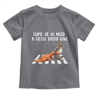 Punch Mokey Meme Toddler T Shirt Some Of Us Need a Little Extra Love