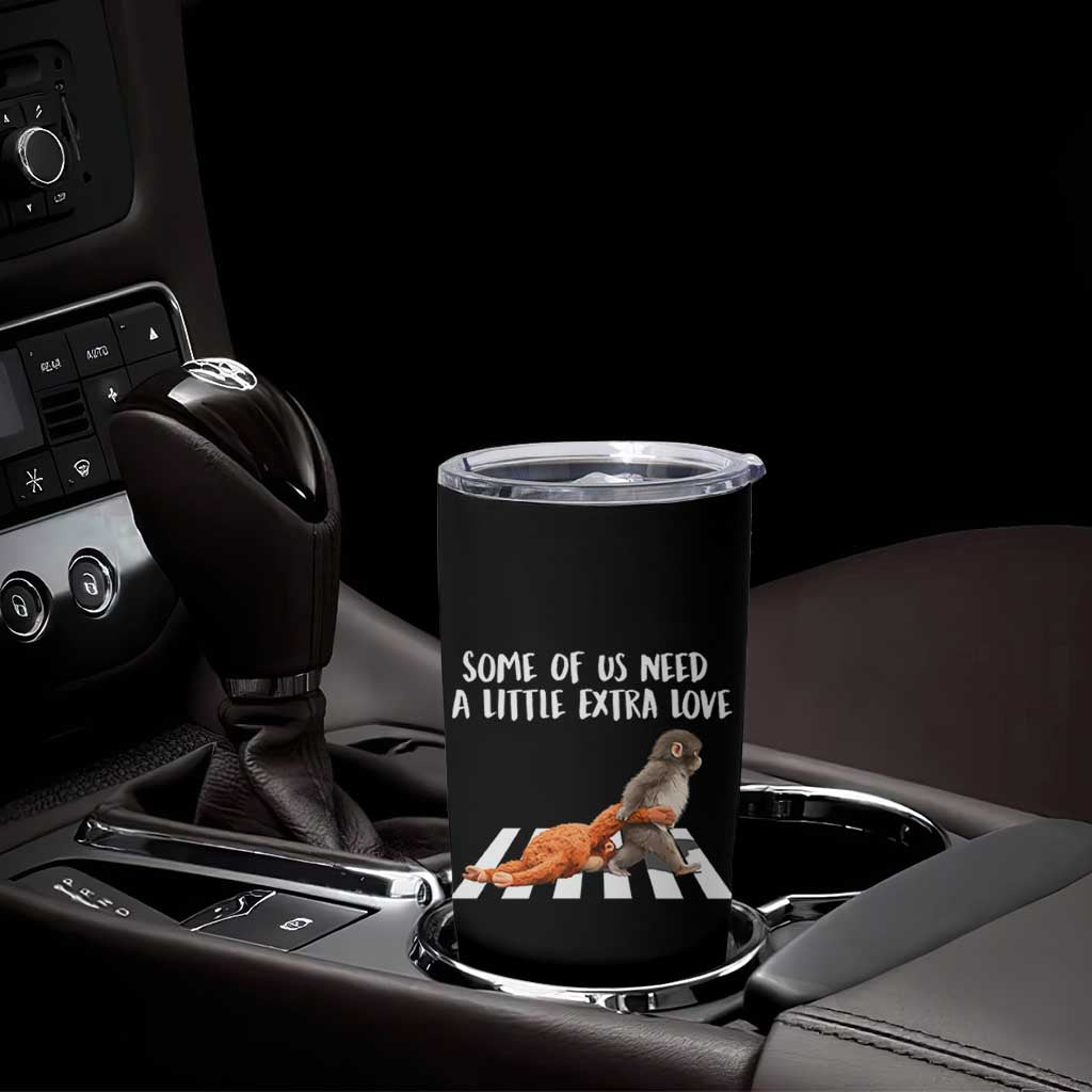 Punch Mokey Meme Tumbler Cup Some Of Us Need a Little Extra Love