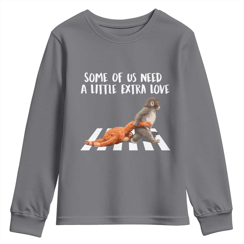 Punch Mokey Meme Youth Sweatshirt Some Of Us Need a Little Extra Love