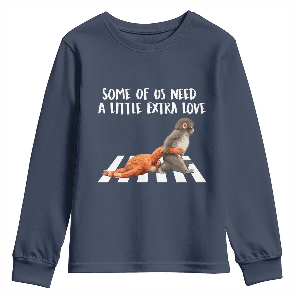 Punch Mokey Meme Youth Sweatshirt Some Of Us Need a Little Extra Love
