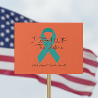 Sexual Assault Awareness Protest Sign I Stand With The Victims
