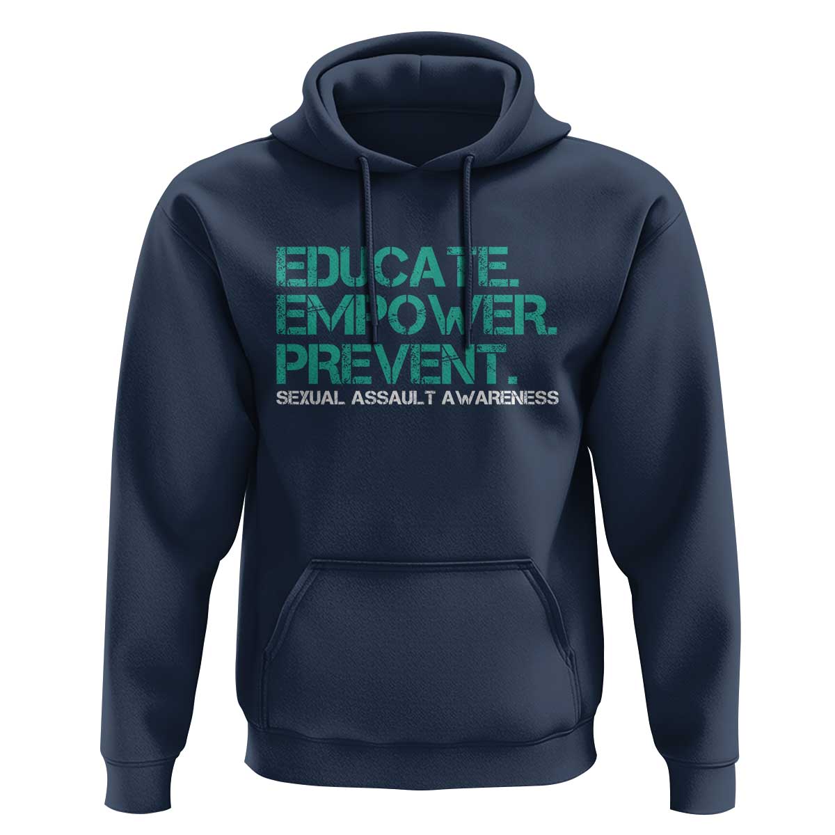 Sexual Assault Awareness Hoodie Educate Empower Prevent
