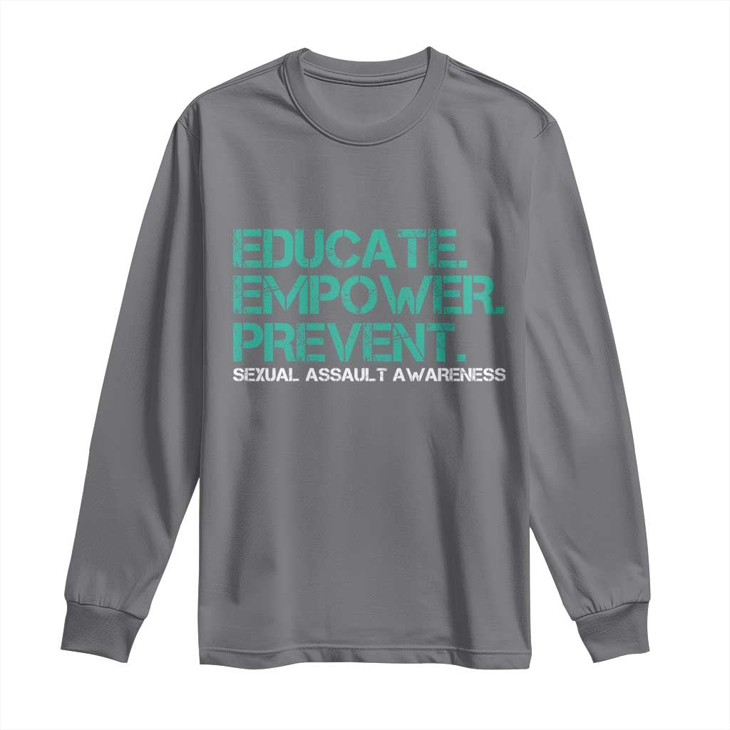 Sexual Assault Awareness Long Sleeve Shirt Educate Empower Prevent